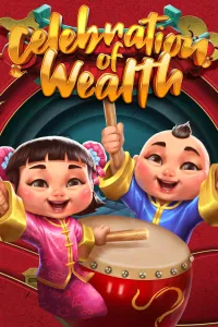Celebration of Wealth